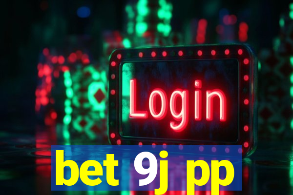 bet 9j pp